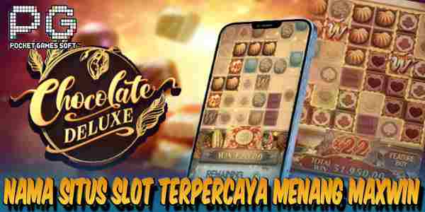 Nama Situs Slot Terpercaya Menang Maxwin